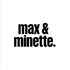 Max & Minette